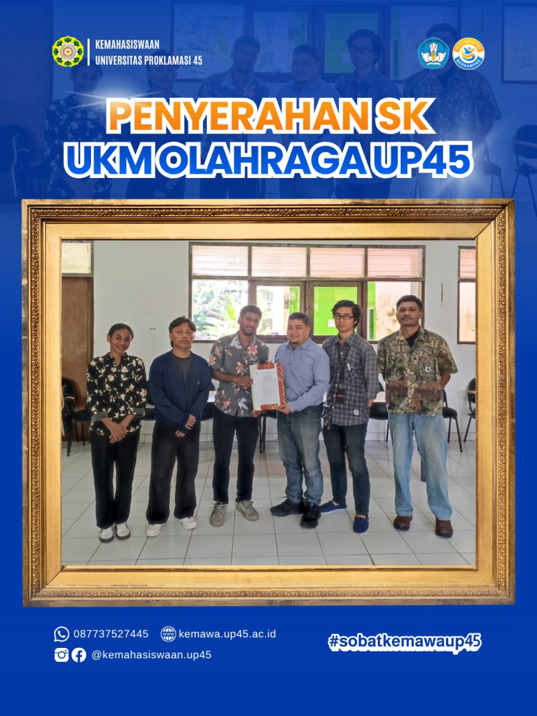 PENYERAHAN SK UKM OLAHRAGA UP45